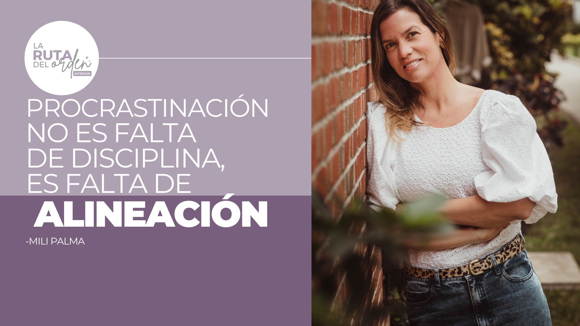Episodio#29: Procrastinación: No es falta de disciplina, es falta de alineación.
