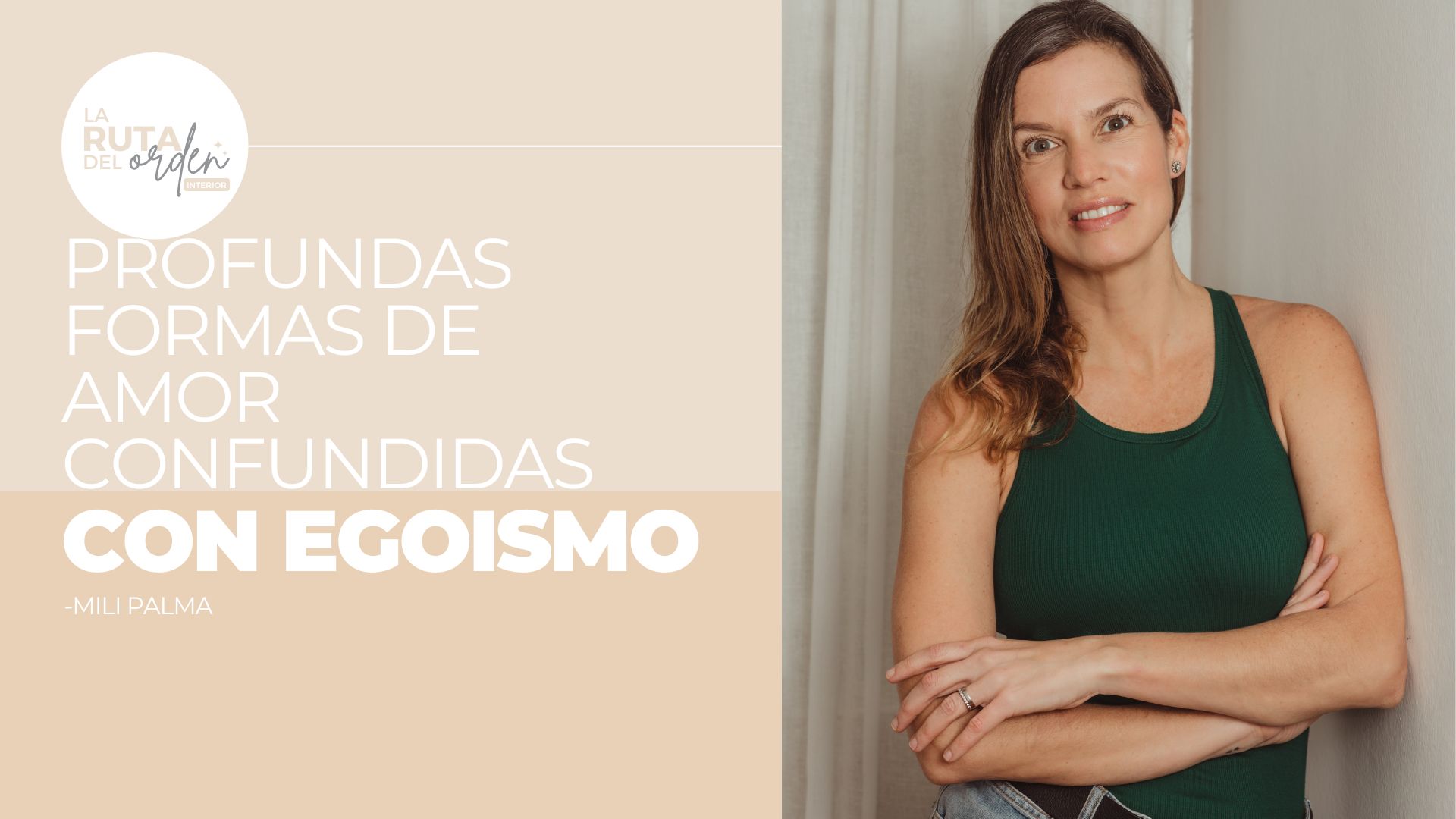 Episodio #30: Profundas formas de amor que suelen confundirse con egoismo